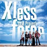 JAM Project BEST COLLECTION ⅩⅠ X less force -タイムレスフォース-
