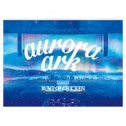 トイズファクトリー 新品即決 送料無料 BUMP OF CHICKEN aurora arc (初回限定盤A)(CD+DVD) 国内正規品