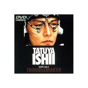 TATUYA ISHII CLIPS Vol.1～TROUBLEMAKER