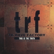 TK RAVE FACTORY