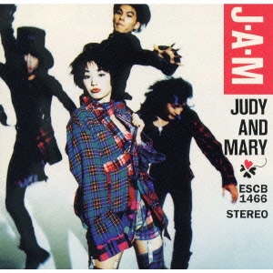JUDY AND MARY／J・A・M