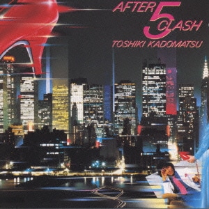 角松敏生／AFTER 5 CLASH