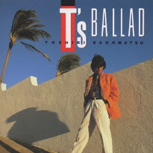 角松敏生／T's BALLAD