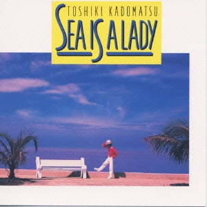 角松敏生／SEA IS A LADY