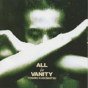 角松敏生／ALL is VANITY