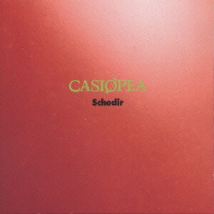 CASIOPEA／Schedir