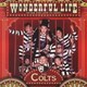 THE COLTS／WONDERFUL LIFE