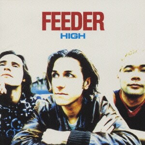 フィーダー／High