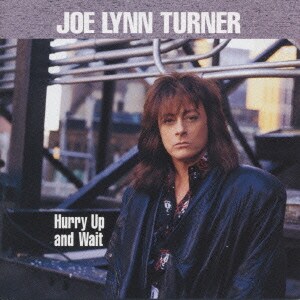 ジョー・リン・ターナー／Hurry Up and Wait