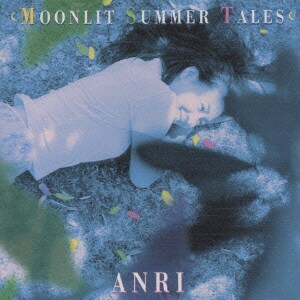 杏里／Moonlit Summer Tales
