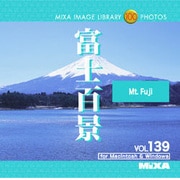 MIXA IMAGE LIBRARY Vol.139 富士百景 [Windows/Mac]