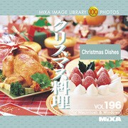 MIXA Image Library Vol.196 クリスマス料理 [Windows/Mac]