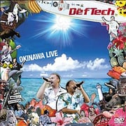 Def Tech／OKINAWA LIVE