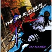 ザソリッドアルバムトガイヌノチリミックス [オーディオCD]