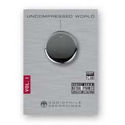UNCOMPRESSED WORLD VOL.1 [AUDIO CD]