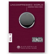 UNCOMPRESSED WORLD VOL.2 AUDIO