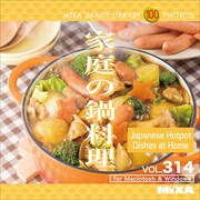 MIXA Image Library Vol.314 家庭の鍋料理 [Windows/Mac]