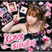 LOVE× singles 榊原ゆい [オーディオCD]