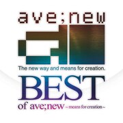 BEST of ave;new ～means for creation～
