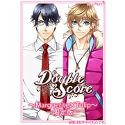 Double Score Marguerite×Tulip 限定版 [Windows]