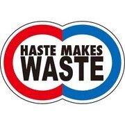コトワザステッカー 急いでは仕事は仕損じる HASTE MAKES WASTE 防水加工 PS-122