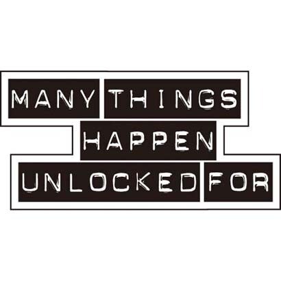 コトワザステッカー 思いがけぬ事はよく起きるものである MANY THING HAPPEN UNLOCKED FOR PS-123
