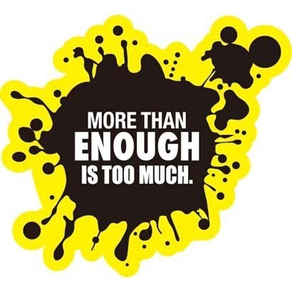 コトワザステッカー 十分以上は多すぎる MORE THAN ENOUGH IS TOO MUCH PS-139