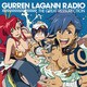 ラジオCD「超絶復活グレンラガンラジオ」 [オーディオソフト]