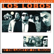 MFSL1-360 [BY THE LIGHT OF THE MOON   LOS LOBOS 高音質LP]