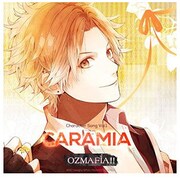 OZMAFIA！！ Character Song Vol.1 CARAMIA [キャラクターソングＣＤ「CARAMIA」]