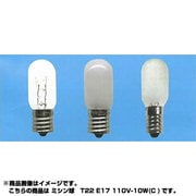 白熱電球 ミシン球 E17口金 110V 10W形 22mm径 クリア T22E17110V10WC