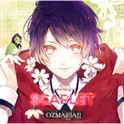 OZMAFIA！！ Character Song Vol.3 SCARLET [ドラマCD]