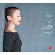RMCD-1060 [CD TIMES FORGOTTEN WANG YUNYI]