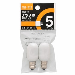 ナツメ球 E12 5W 2P LB-T0205-W/2P D