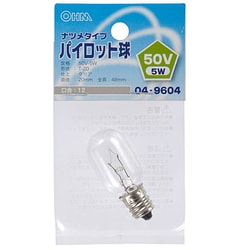 ナツメ球 T20 E12 50V 5W クリア パイロット球 LB-P0250V
