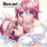 AXLボーカルソング集6『Burn out』 [CD]
