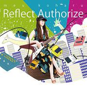 小春めう セカンドワークスベストアルバム「Reflect Authorize」