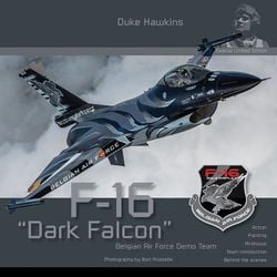 ヨドバシ Com Hmhパブリッシング Hmhdhsle001 ベルギー空軍 F 16 ダークファルコン アクロバット飛行チーム 数量限定写真集 プラモデル資料本 通販 全品無料配達