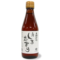 足助仕込三河しろたまり 300ml
