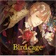 birdcage-marriage- [CD]