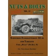 Nuts&Bolt12 Sd.Kfz.9-s.ZgKw.18-ton, FAMO Bulle [プラモデル資料本]