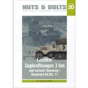 Nuts&Bolt20 le.ZgKw.3ton Hanomag/Borgward sd.kfz.11 [プラモデル資料本]