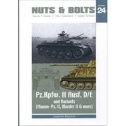 Nuts&Bolt24 Pz.Kpfw.II Ausf.D/E and Variants [プラモデル資料本]