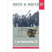 Nuts&Bolt27 2cm Flakvierling 38 [プラモデル資料本]