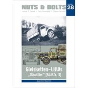 Nuts&Bolt28 Gleisketten-LKWs.Maultier Sd.Kfz.3 [プラモデル資料本]