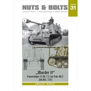 Nuts&Bolt31 マーダーII 対戦車自走砲 Sd.Kfz.131 [プラモデル資料本]
