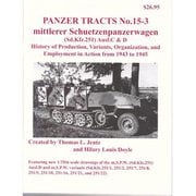 15-3 Sd.Kfz.251装甲兵員輸送車 C,D型 -各型式と派生型- [プラモデル資料本]
