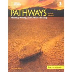 Pathways: Reading Writing and Critical Thinking 2nd Edition Book 3 Teacher's Guide [洋書ELT]