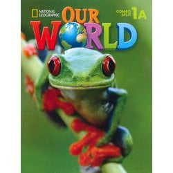 Our World Book 1 Student Book 1A Combo Split (Unit 0-5) [洋書ELT]
