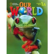 Our World Book 1 Student Book 1A Combo Split (Unit 0-5) [洋書ELT]